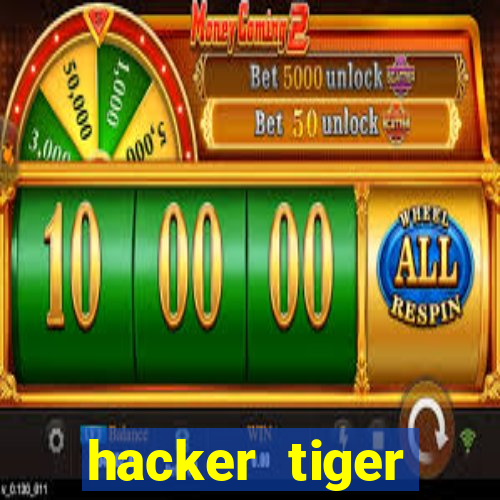 hacker tiger fortune download